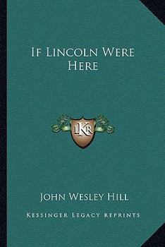 Paperback If Lincoln Were Here Book