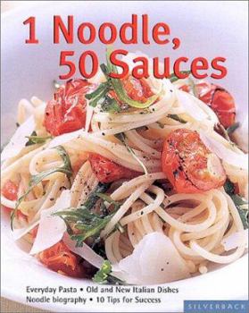 Paperback One Noodle-Fifty Sauces: Everyday Pasta Book