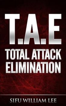 Paperback T.A.E. Total Attack Elimination: Pressure Points Self Defense Book
