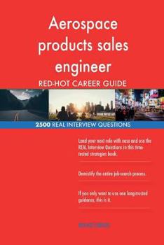 Paperback Aerospace products sales engineer RED-HOT Career; 2500 REAL Interview Questions Book
