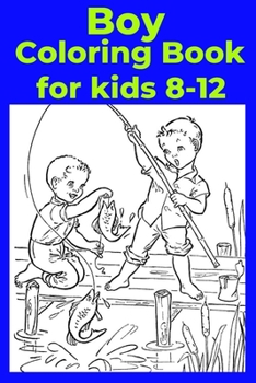 Paperback Boy Coloring Book for kids 8-12 [Large Print] Book