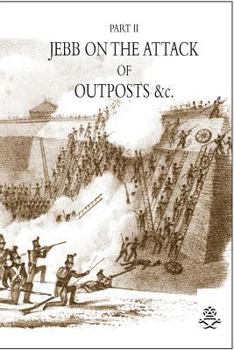Paperback JEBB ON THE ATTACK OF OUTPOSTS &c Book