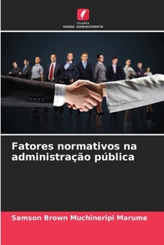 Fatores normativos na administração pública (Portuguese Edition)