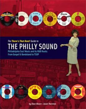 Hardcover The There's That Beat! Guide to the Philly Sound Book
