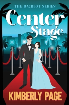 Center Stage (The Backlot Series)