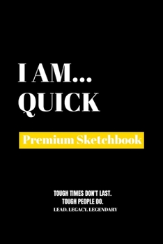 Paperback I Am Quick: Premium Blank Sketchbook Book