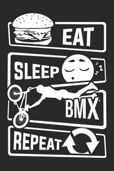 Paperback Eat Sleep BMX Repeat: Graph Paper 5x5 Notebook for People who like Humor Sarcasm Book