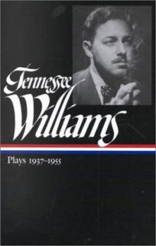 Hardcover Tennessee Williams: Plays 1937-1955 Book