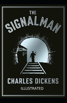 Paperback The Signal-Man Illustrated Book