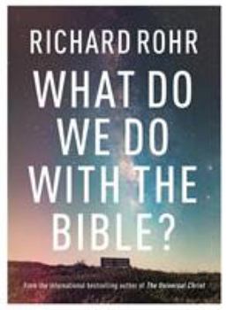 Hardcover What Do We Do With the Bible? Book