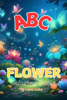 Paperback Flower ABC: Coloring book [Large Print] Book