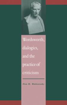 Paperback Wordsworth, Dialogics and the Practice of Criticism Book