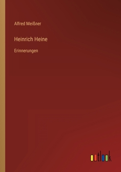 Heinrich Heine: Erinnerungen