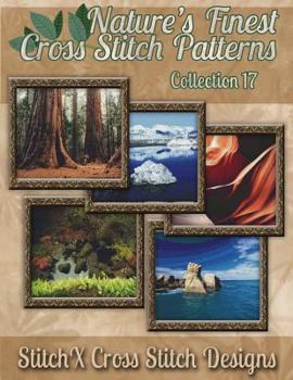 Paperback Nature's Finest Cross Stitch Pattern Collection No. 17 Book