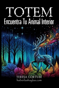 Totem: Encuentra tu animal interior (Haberlas Haylas) (Spanish Edition)