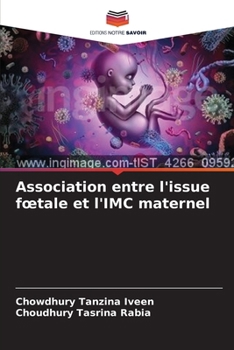 Paperback Association entre l'issue foetale et l'IMC maternel [French] Book