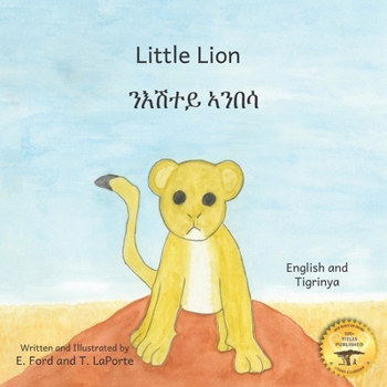 Paperback Little Lion: Where's My Mama in Tigrinya and English Book