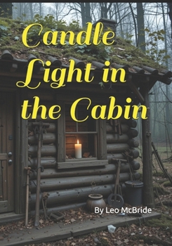 Paperback Candle Light in the Cabin Book