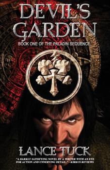 Devil's Garden - Book #1 of the Paladin Sequence