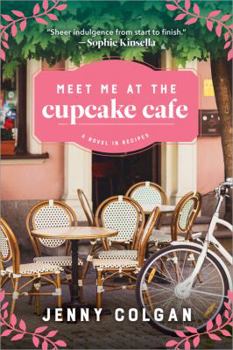 Paperback Meet Me at the Cupcake Cafe: A Novel in Recipes Book