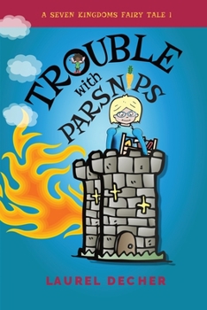 Paperback Trouble With Parsnips: About the Magic of Speaking Up Book
