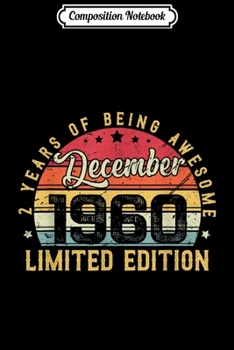 Composition Notebook: Vintage December 1960 Outfit 59th Birthday Gift 59 Years Old  Journal/Notebook Blank Lined Ruled 6x9 100 Pages
