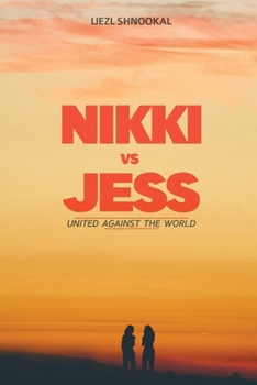 Paperback Nikki vs Jess: United Against the World Book