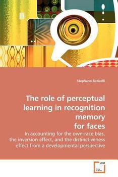 Paperback The role of perceptual learning in recognition memory for faces Book
