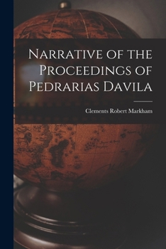 Paperback Narrative of the Proceedings of Pedrarias Davila Book
