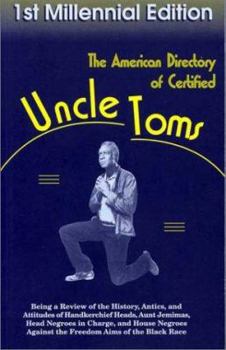 Paperback The American Directory of Certified Uncle Toms Book