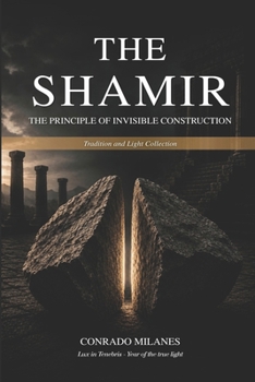 The Shamir: The Principle of Invisible Construction