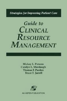 Paperback Guide to Clinical Resource Mgmt Book