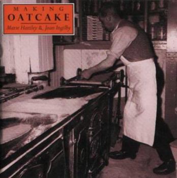 Paperback Making Oatcake (Making... Series) Book