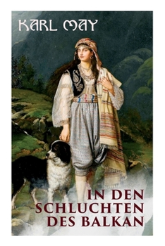 Paperback In den Schluchten des Balkan [German] Book