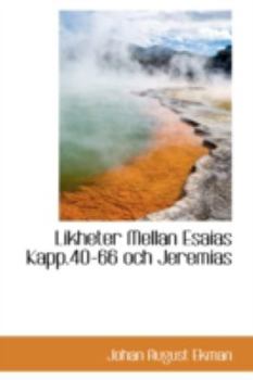 Paperback Likheter Mellan Esaias Kapp.40-66 Och Jeremias Book