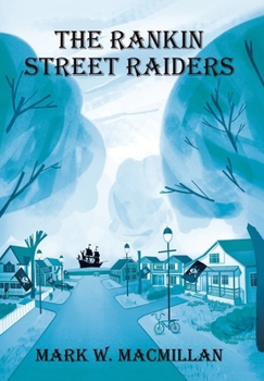 Hardcover The Rankin Street Raiders Book