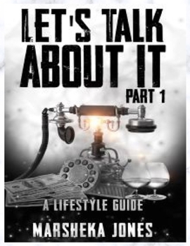 Paperback Let's Talk About It: A Lifestyle Guide Book