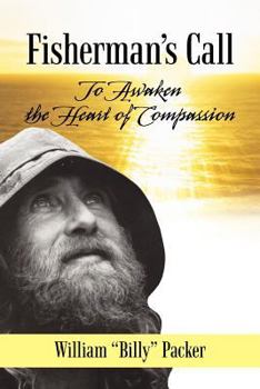 Paperback Fisherman's Call: To Awaken the Heart of Compassion Book