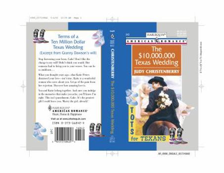 The $10,000,000 Texas Wedding - Book #6 of the Tots For Texans