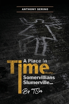 Paperback Somervillians Slumerville: A Mockumentary Book