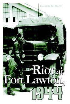 Paperback Riot at Fort Lawton, 1944 Book
