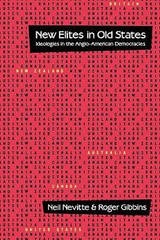 Paperback New Elites in Old States: Ideologies in the Anglo-American Democracies Book