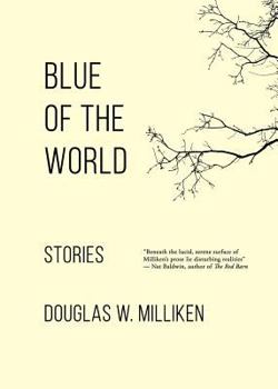Paperback Blue of the World: Stories Book
