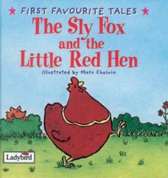 Hardcover First Favourite Tales Sly Fox and Red Hen Book