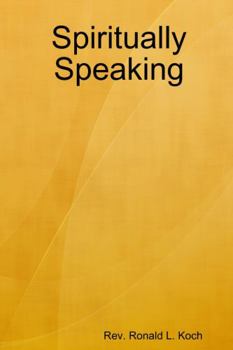 Paperback Spiritually Speaking Book