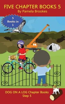 Paperback Five Chapter Books 5: Sound-Out Phonics Books Help Developing Readers, including Students with Dyslexia, Learn to Read (Step 5 in a Systemat Book