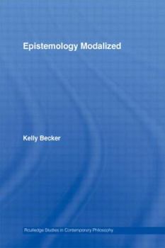 Paperback Epistemology Modalized Book
