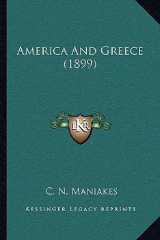 Paperback America And Greece (1899) Book