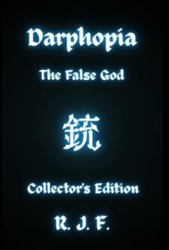 Darphopia: The False God