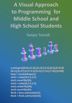 Paperback A Visual Approach to Programming for Middle School and High School Students Book